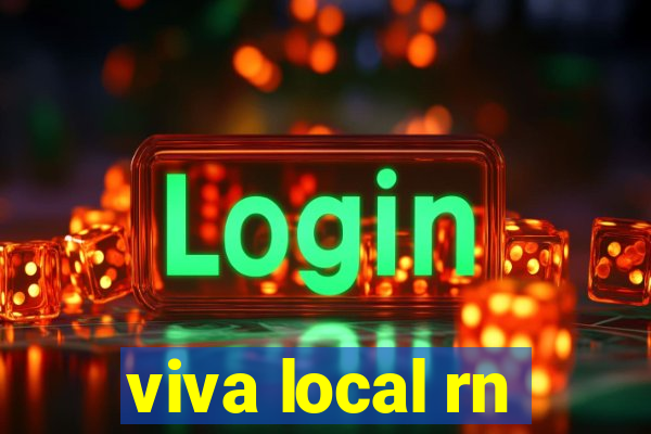 viva local rn