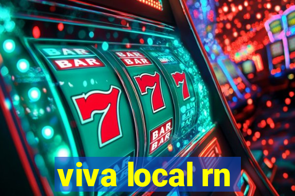 viva local rn