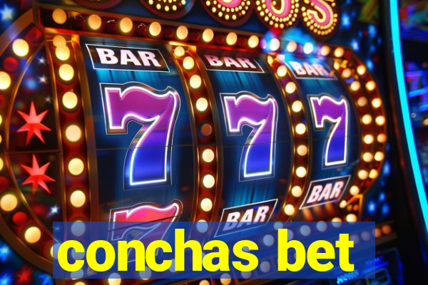 conchas bet