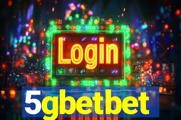 5gbetbet