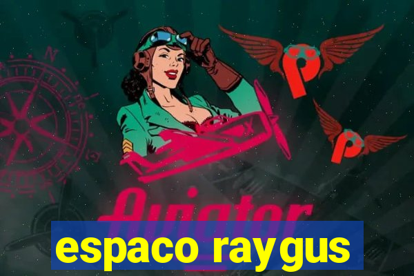 espaco raygus