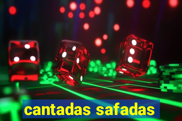 cantadas safadas