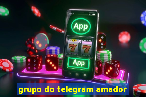 grupo do telegram amador