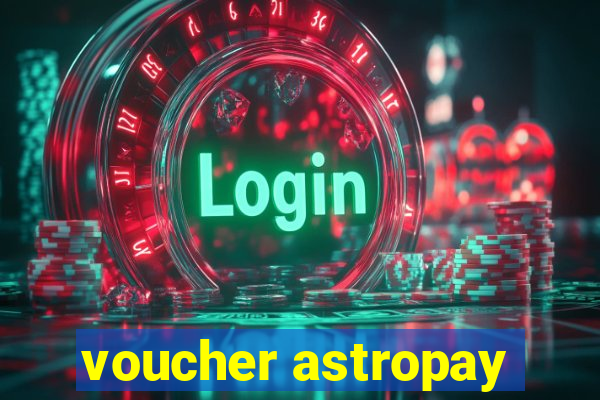 voucher astropay