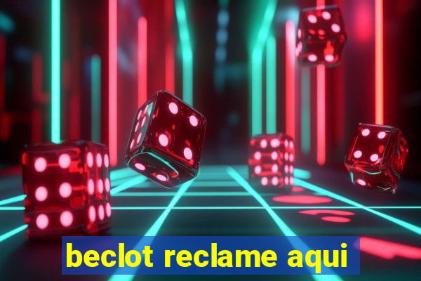 beclot reclame aqui