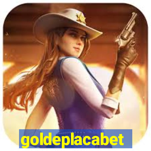 goldeplacabet