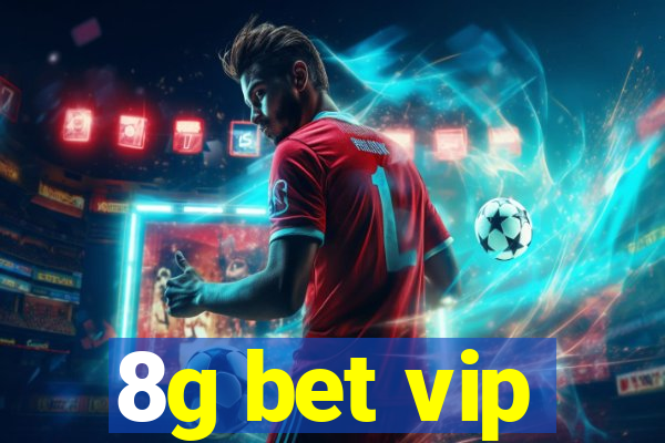 8g bet vip