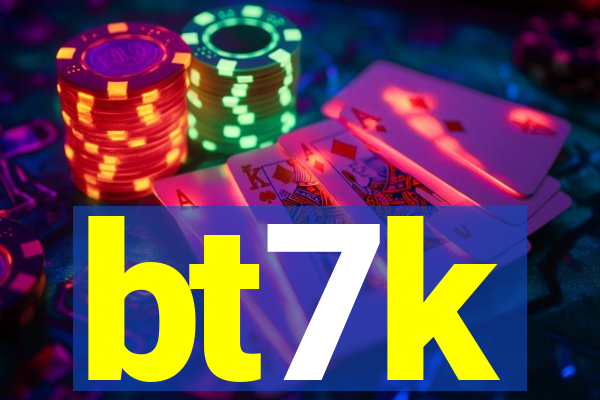 bt7k