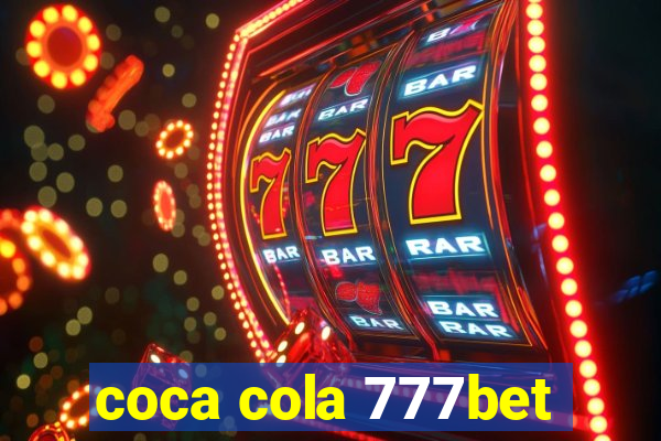 coca cola 777bet