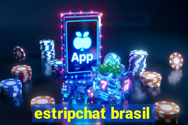 estripchat brasil