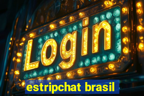 estripchat brasil