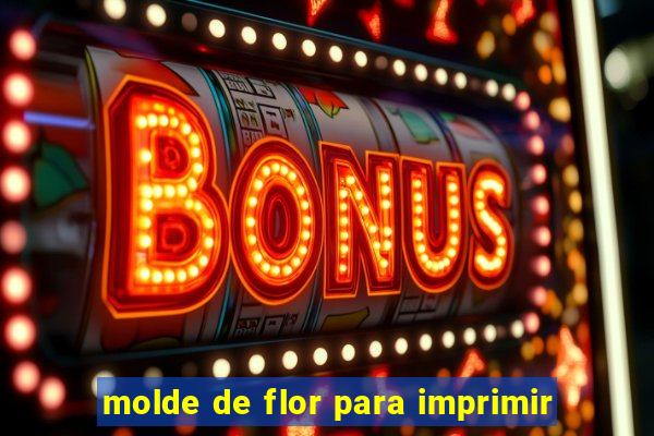 molde de flor para imprimir