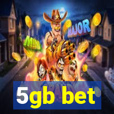 5gb bet