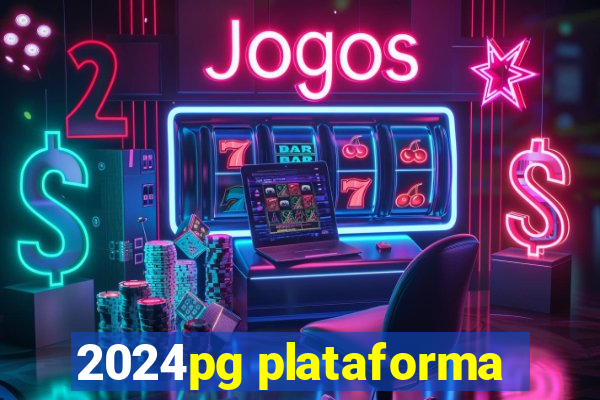 2024pg plataforma