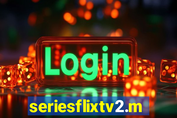 seriesflixtv2.me