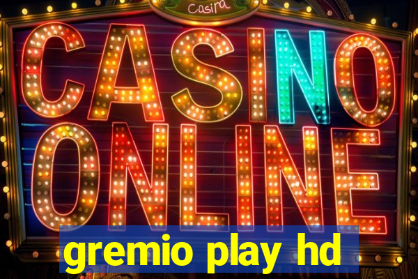 gremio play hd