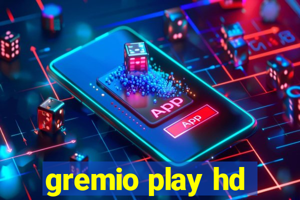 gremio play hd