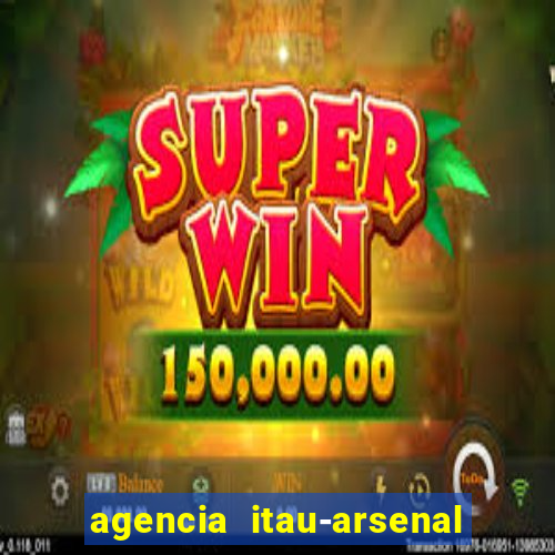 agencia itau-arsenal de marinha