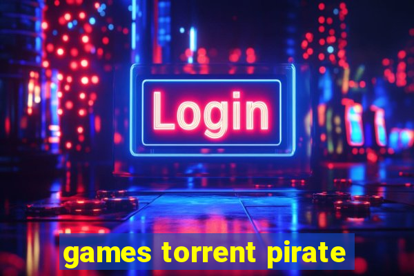 games torrent pirate