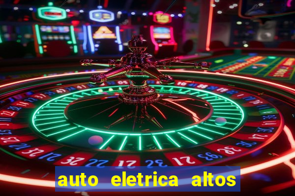 auto eletrica altos de santana sjc