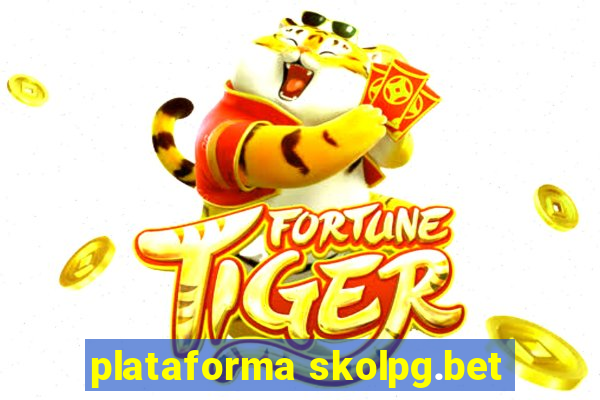 plataforma skolpg.bet