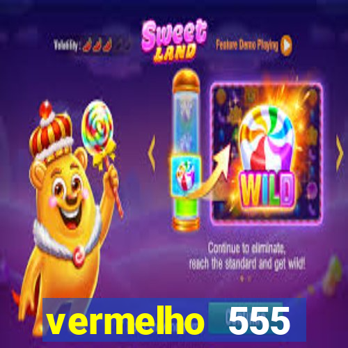 vermelho 555 plataforma de jogos