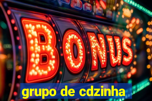 grupo de cdzinha