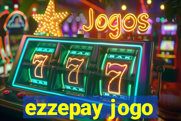 ezzepay jogo