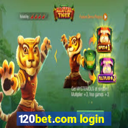 120bet.com login