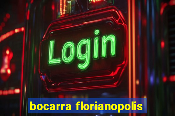 bocarra florianopolis