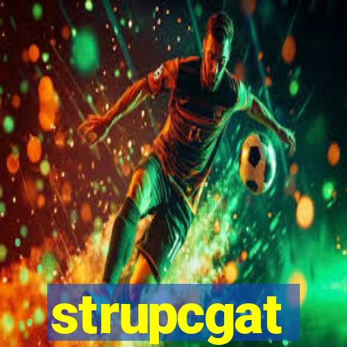 strupcgat