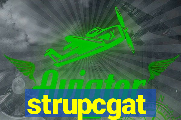 strupcgat