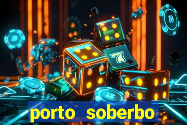 porto soberbo argentina compras