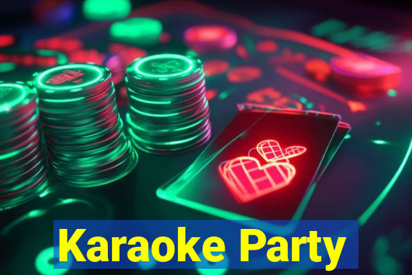 Karaoke Party