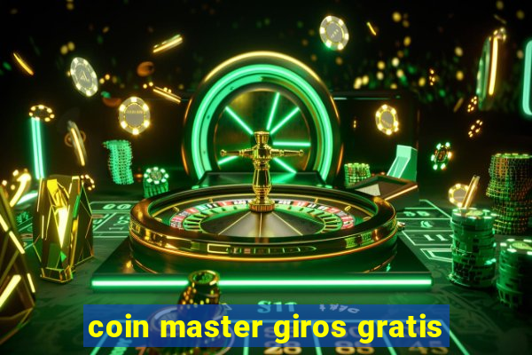 coin master giros gratis