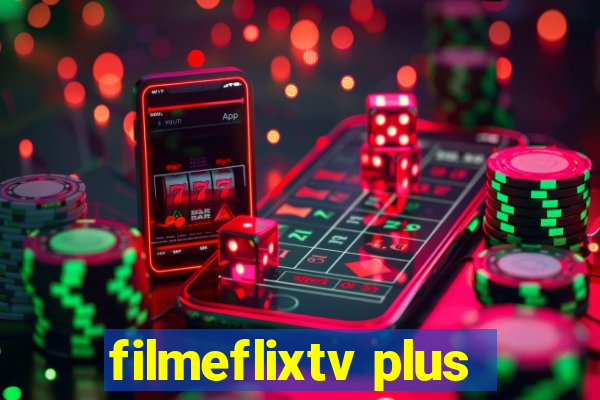 filmeflixtv plus