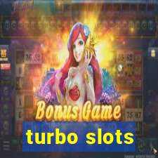 turbo slots