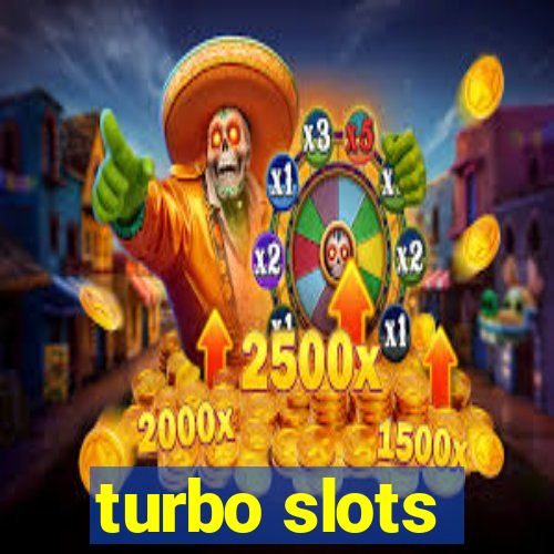 turbo slots