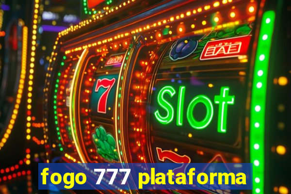 fogo 777 plataforma