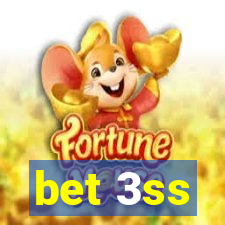 bet 3ss