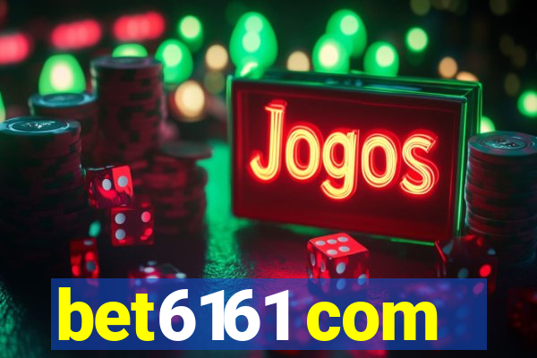 bet6161 com