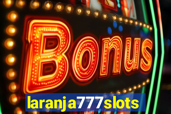 laranja777slots.com