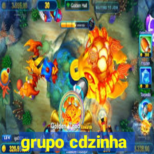 grupo cdzinha