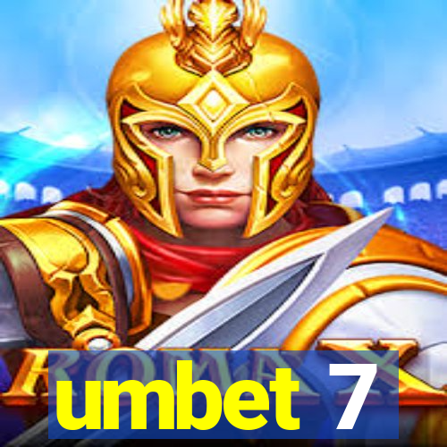 umbet 7