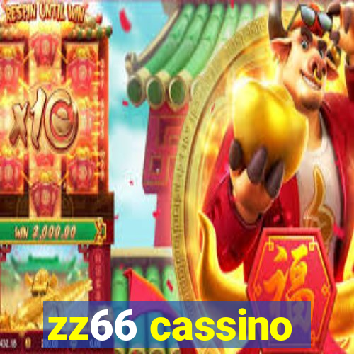 zz66 cassino