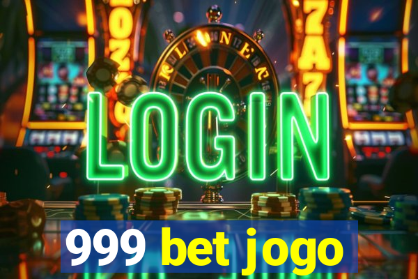 999 bet jogo