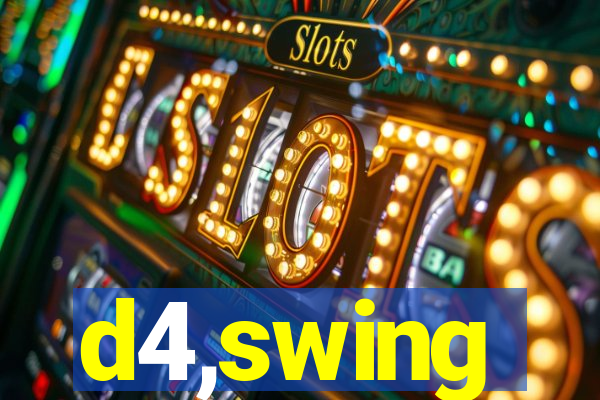 d4,swing