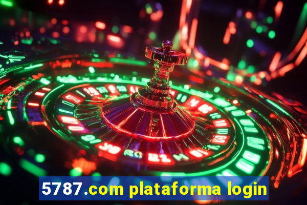 5787.com plataforma login