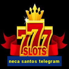 neca santos telegram