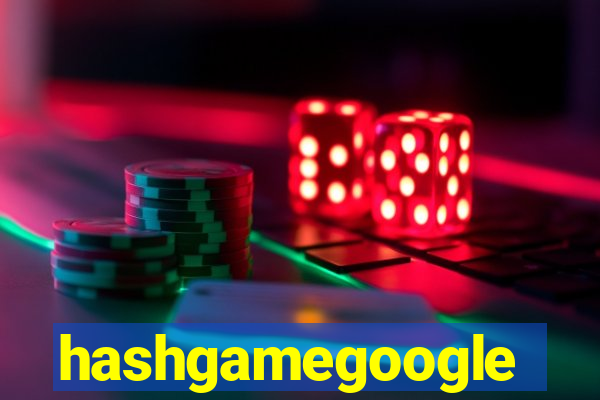 hashgamegoogle